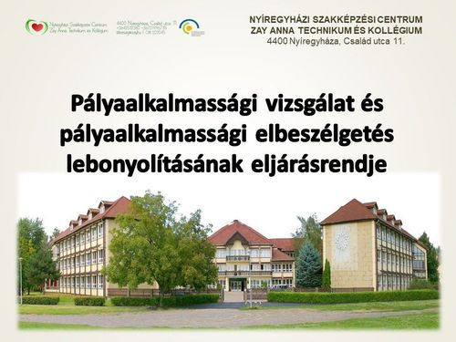 Pályaalkalmassági vizsgálat és pályaalkalmassági elbeszélgetés lebonyolításának eljárásrendje
